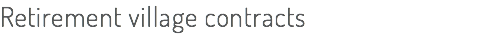 Retirement village contracts